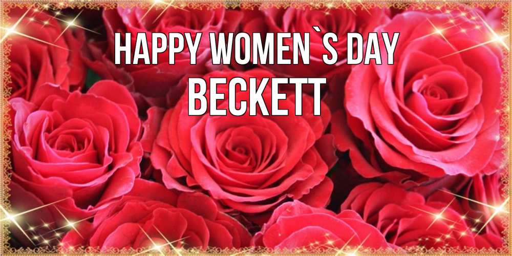 Greetings card с именем, Beckett happy women`s day открытки на 8 марта 2019 года Greetings with text for free download 